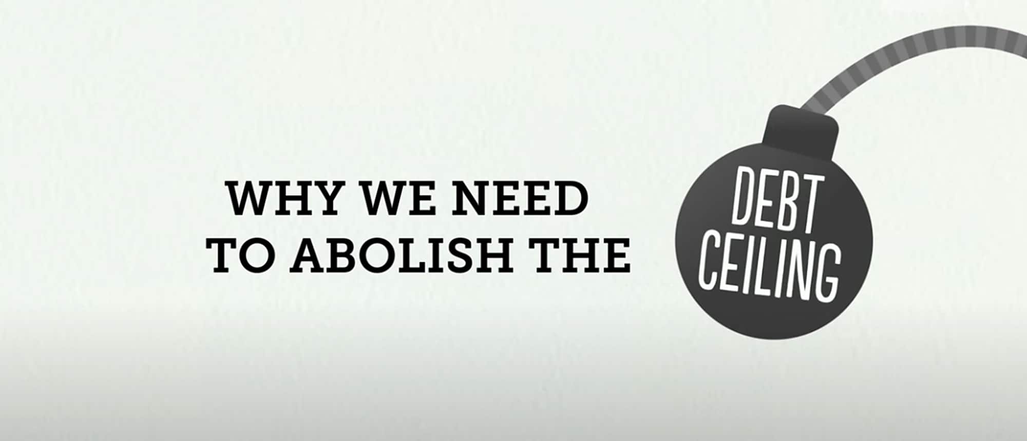 Why We Should Abolish The Debt Ceiling - Sanders Institute
