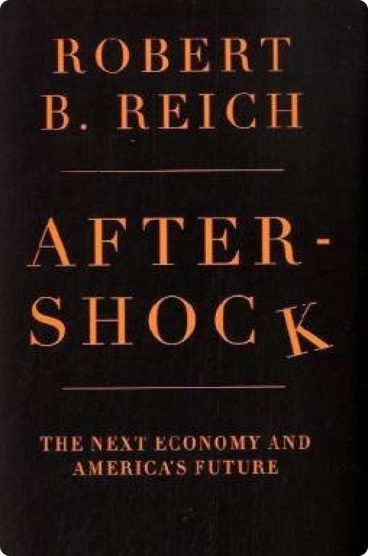 Aftershock: The Next Economy And America’s Future